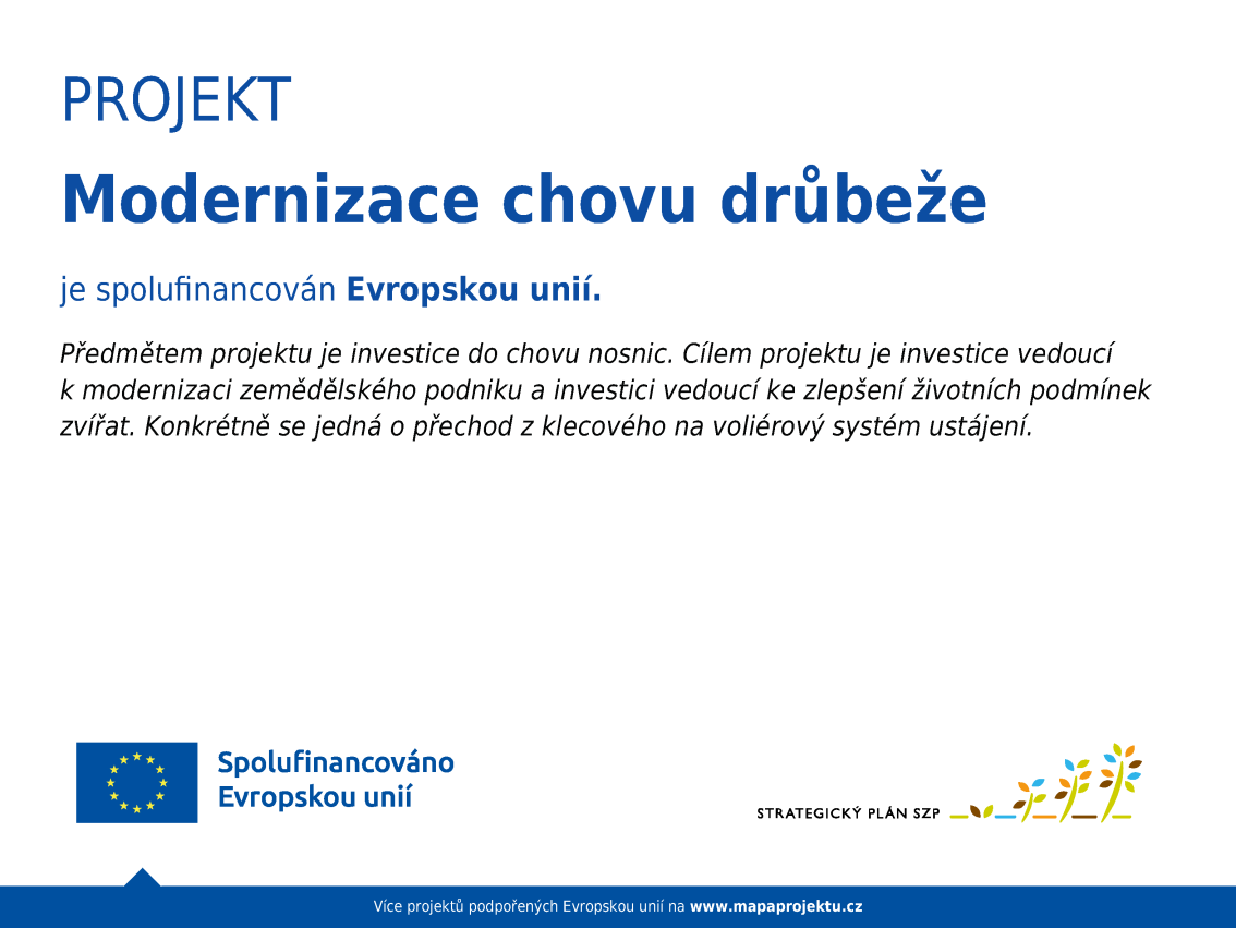 Drůběž&aacute;rna - modernizace chovu
